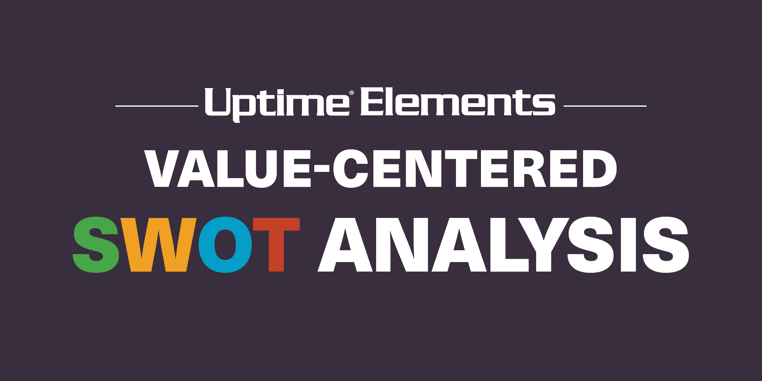Uptime Elements Value-Centered SWOT Analysis Small Image WSS